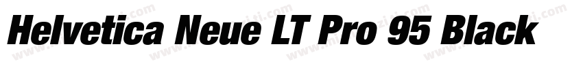 Helvetica Neue LT Pro 95 Black字体转换